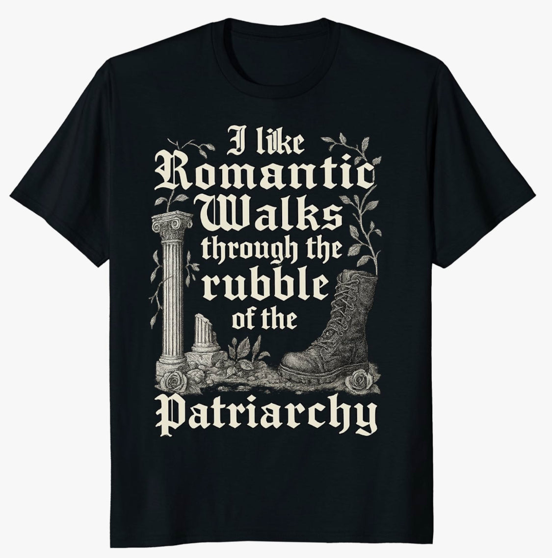 Romantic Walks Through The Rubble - Tee Shirt