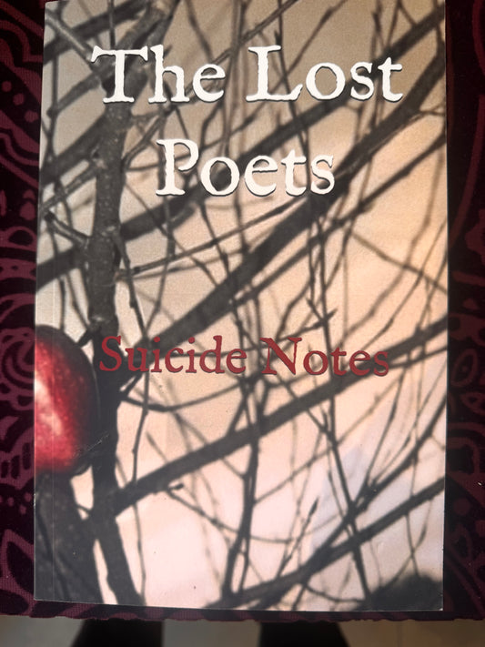 The Lost Poets: Suicide Notes