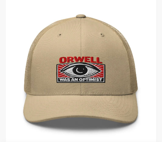 Orwell Was an Optimist Retro Trucker Hat